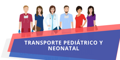 Transporte pediátrico y neonatal